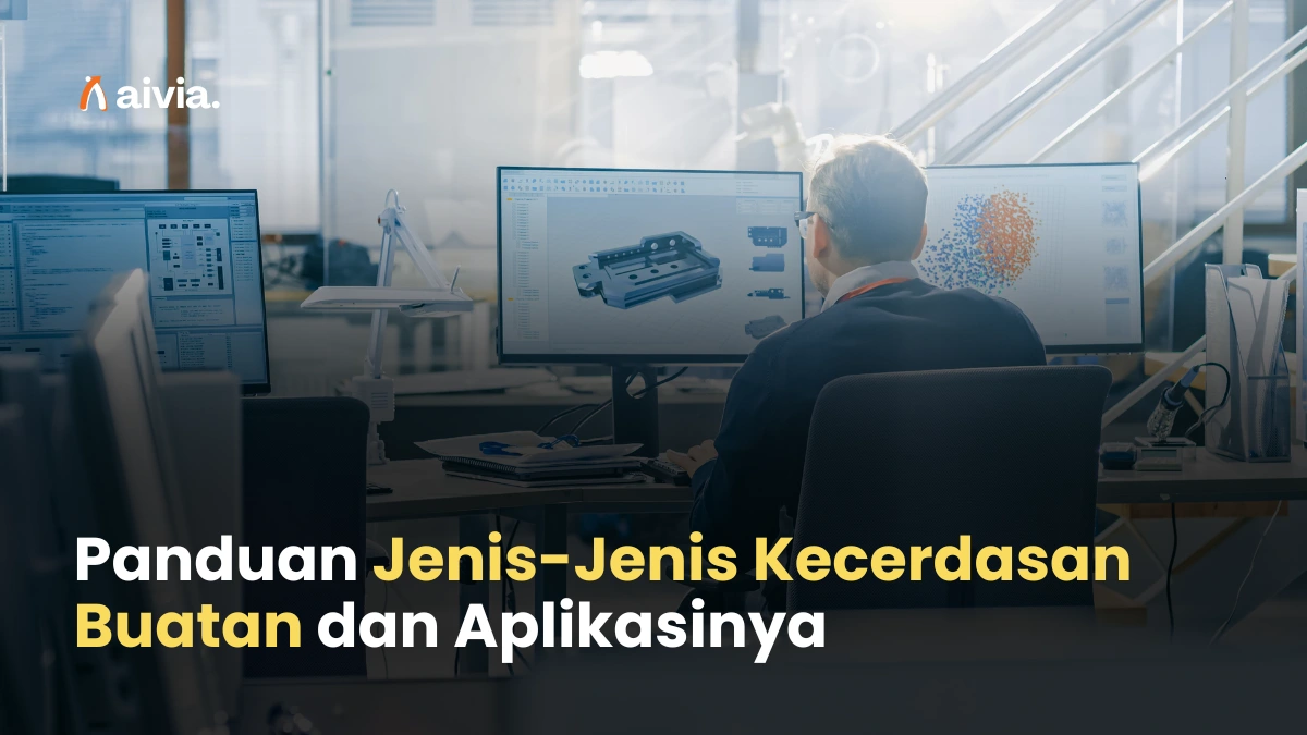 Panduan Jenis-Jenis Kecerdasan Buatan dan Aplikasinya