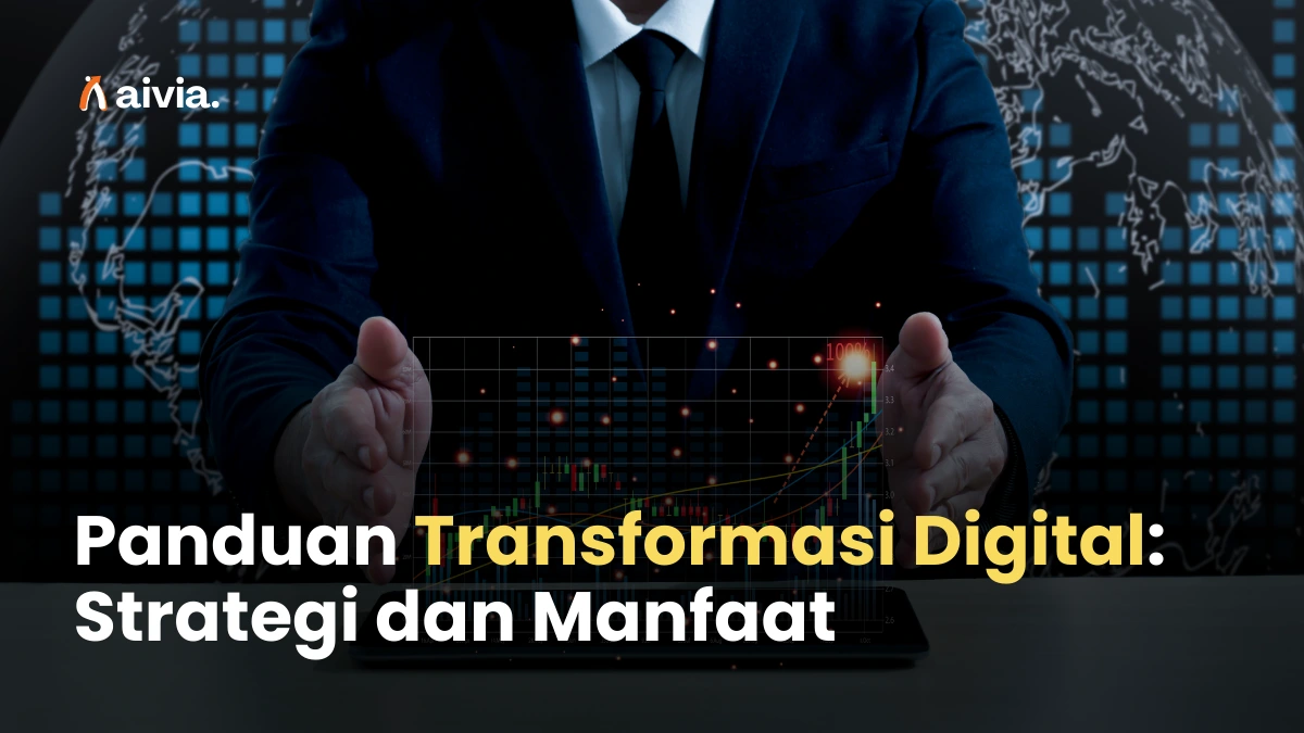 Panduan Transformasi Digital: Strategi dan Manfaat