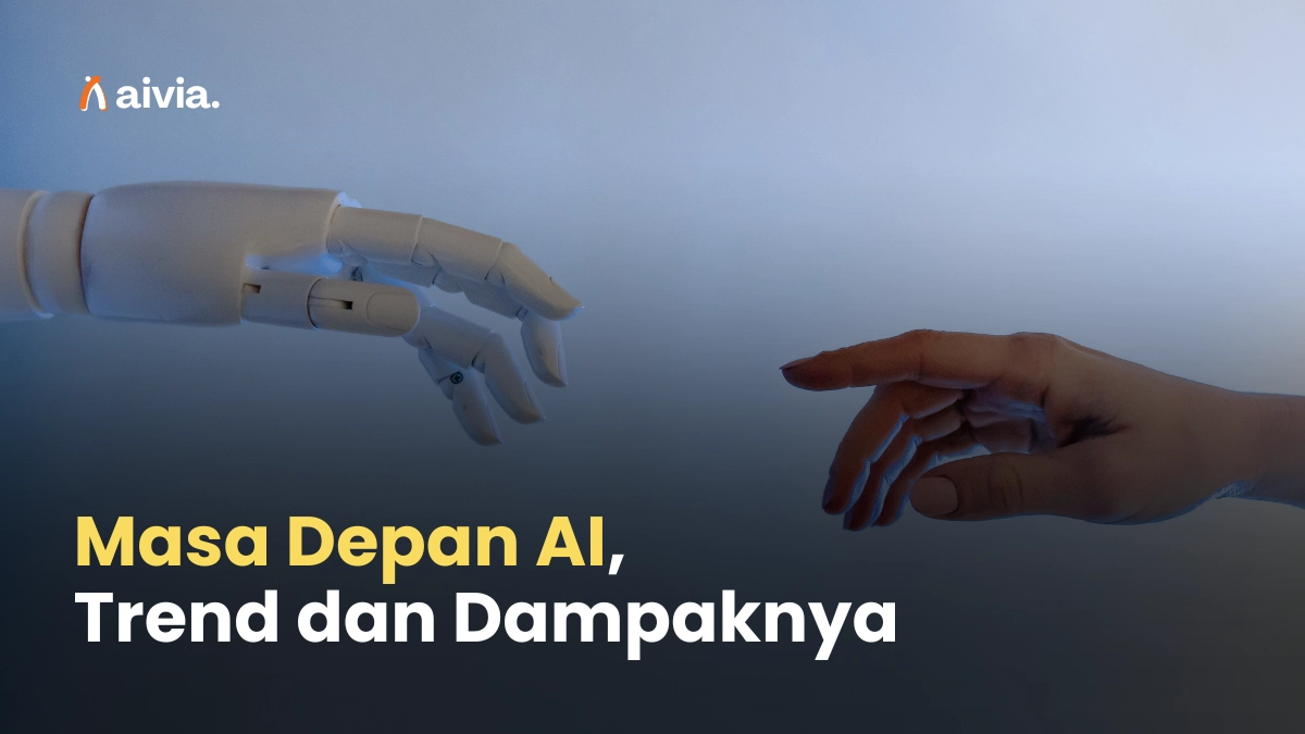 Masa Depan AI, Trend dan Dampaknya