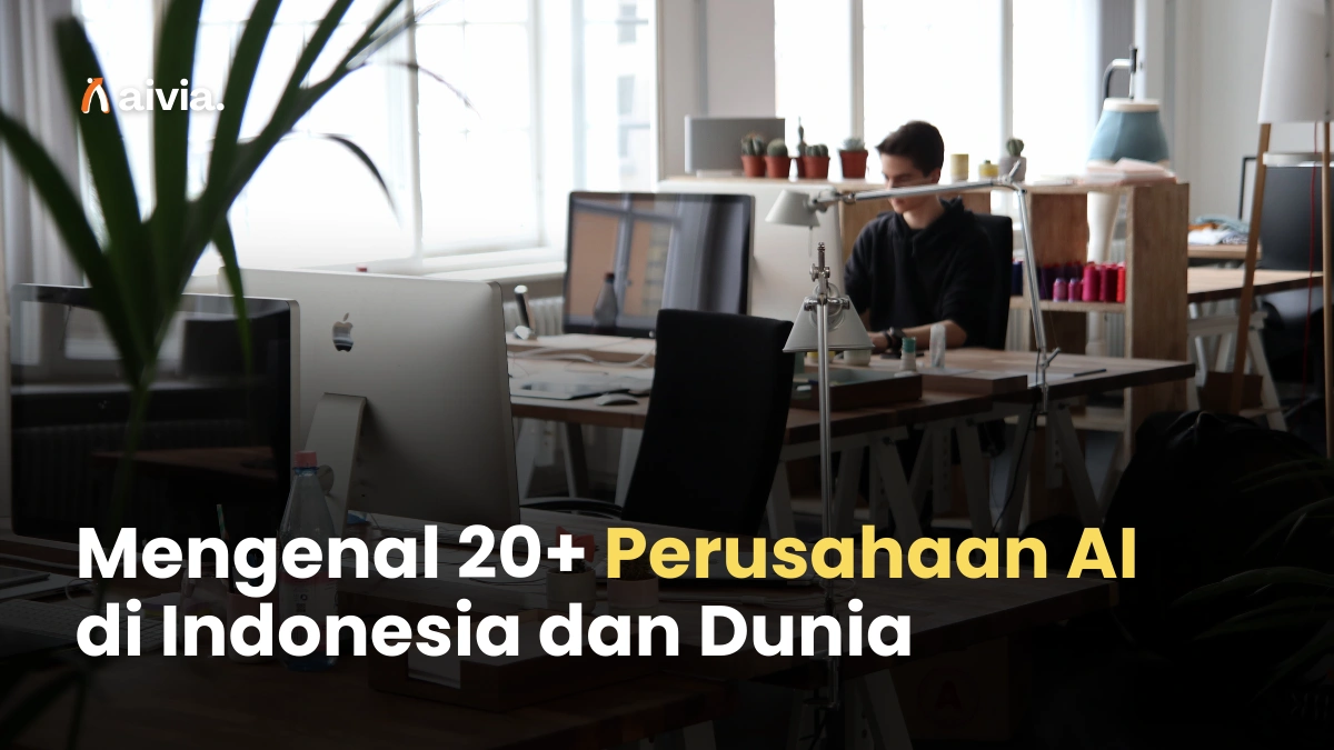 Mengenal 20+ Perusahaan AI di Indonesia dan Dunia