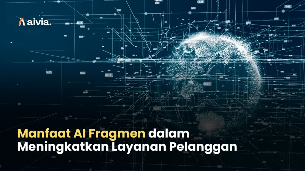 Manfaat AI Fragmen dalam Meningkatkan Layanan Pelanggan