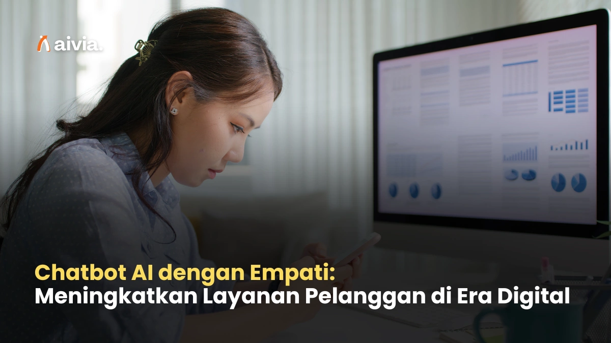 Chatbot AI dengan Empati: Meningkatkan Layanan Pelanggan di Era Digital