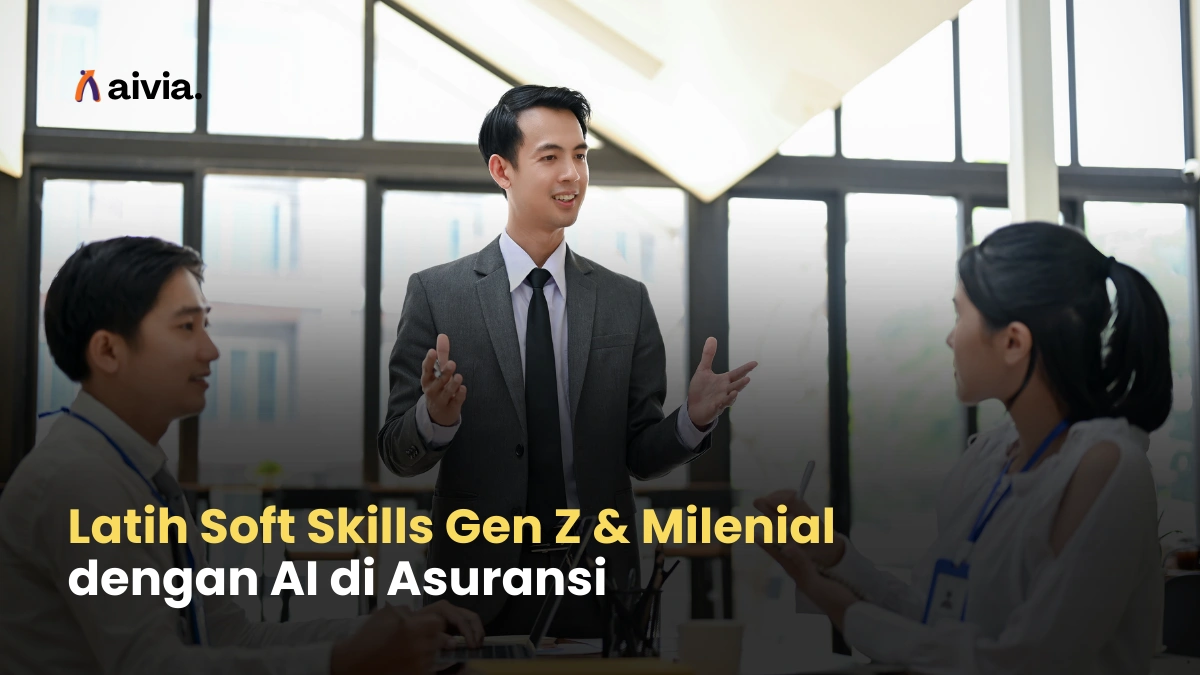 Latih Soft Skills Gen Z & Milenial dengan AI di Asuransi