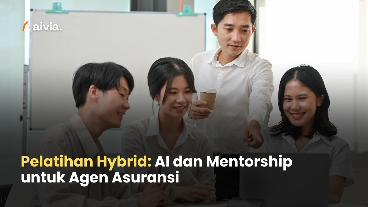 Pelatihan Hybrid: AI dan Mentorship untuk Agen Asuransi