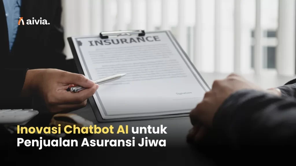 Inovasi Chatbot AI untuk Penjualan Asuransi Jiwa